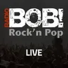 RADIO BOB! BOBs Live