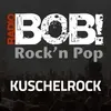 RADIO BOB! BOBs Kuschelrock