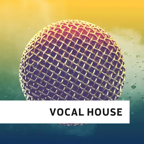 Vocal House