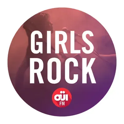 OUI FM - Girls Rock